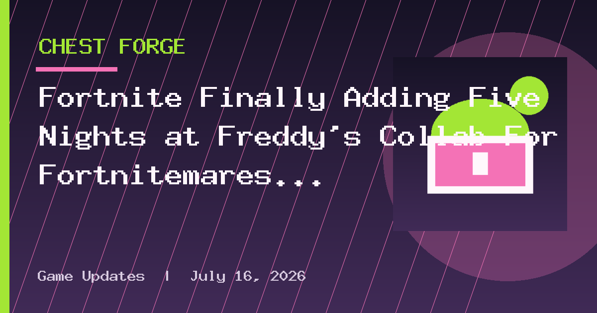 Fortnite Finally Adding Five Nights at Freddy’s Collab For Fortnitemares