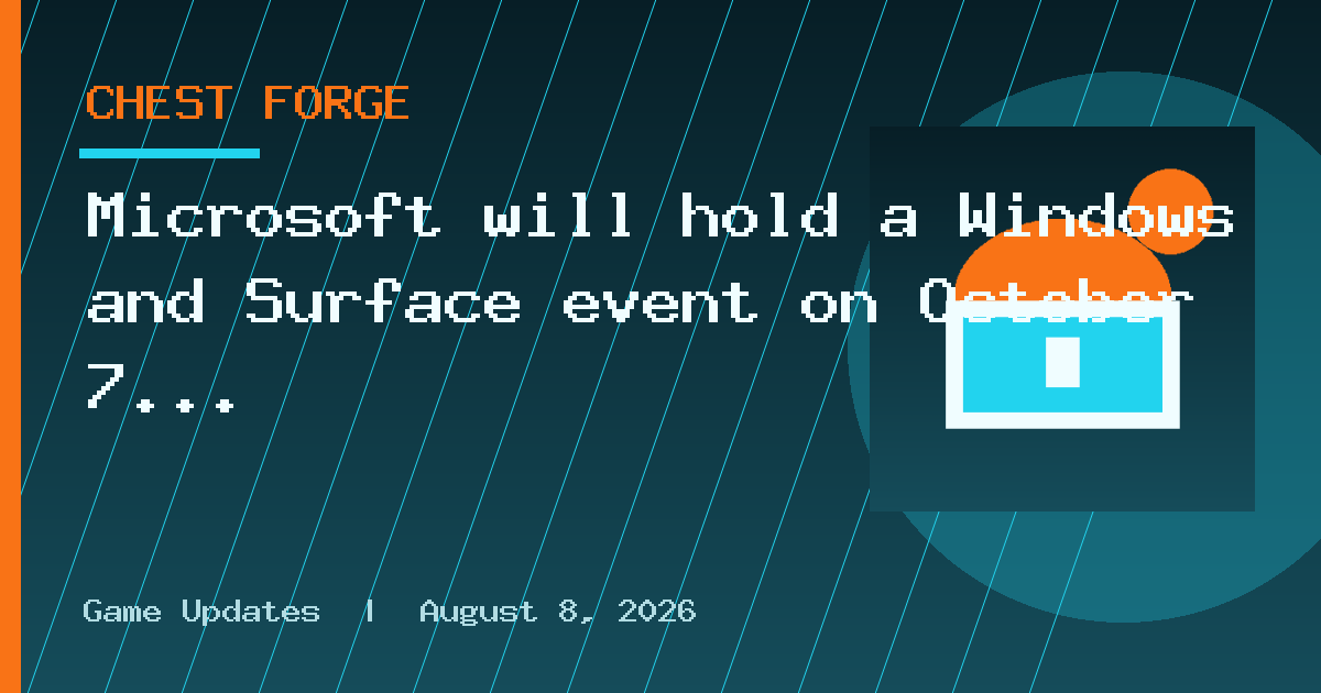 Microsoft will hold a Windows and Surface event on October 7