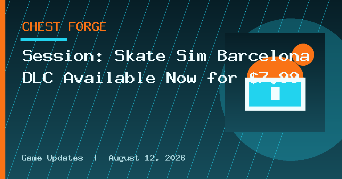 Session: Skate Sim Barcelona DLC Available Now for $7.99