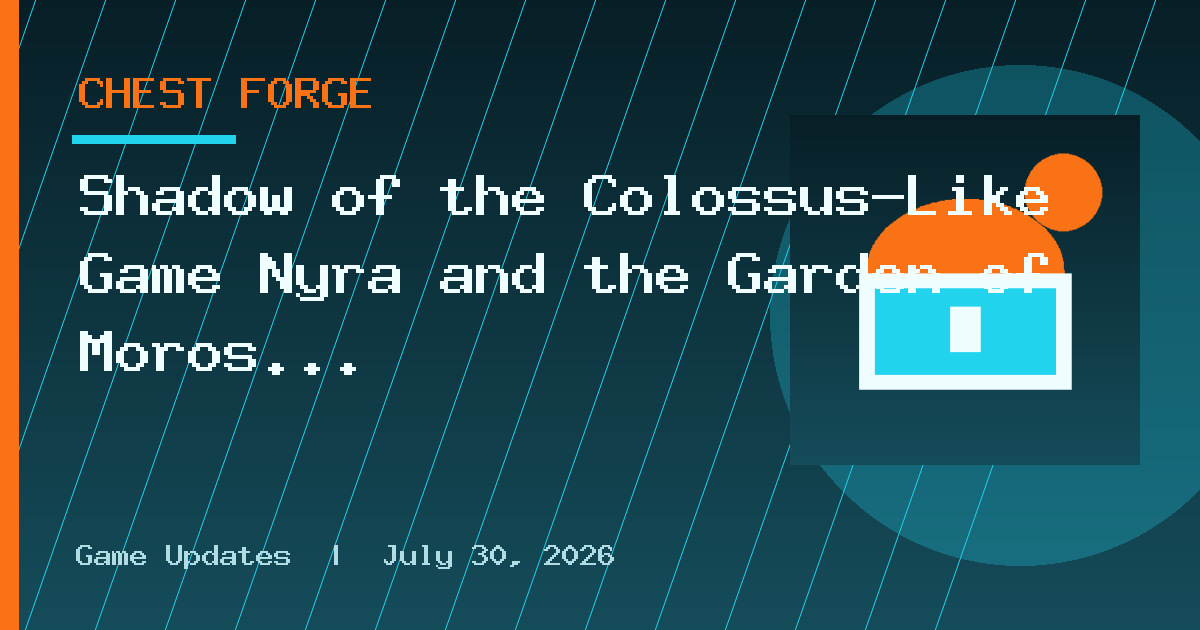 Shadow of the Colossus-Like Game Nyra and the Garden of Moros Announced for PC