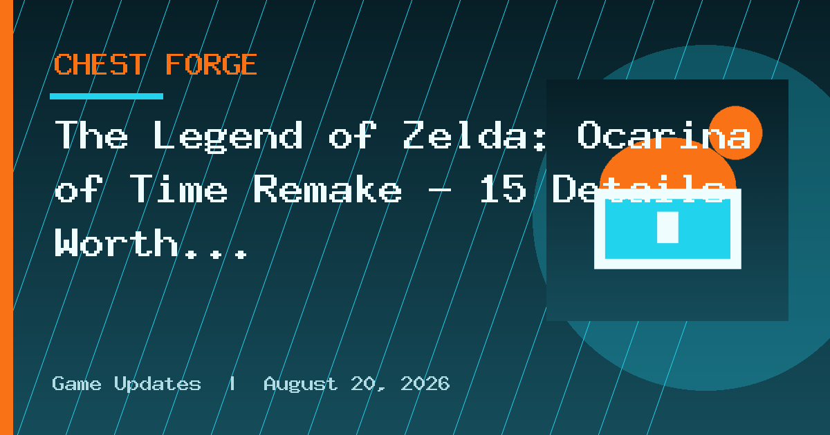 The Legend of Zelda: Ocarina of Time Remake – 15 Details Worth Knowing